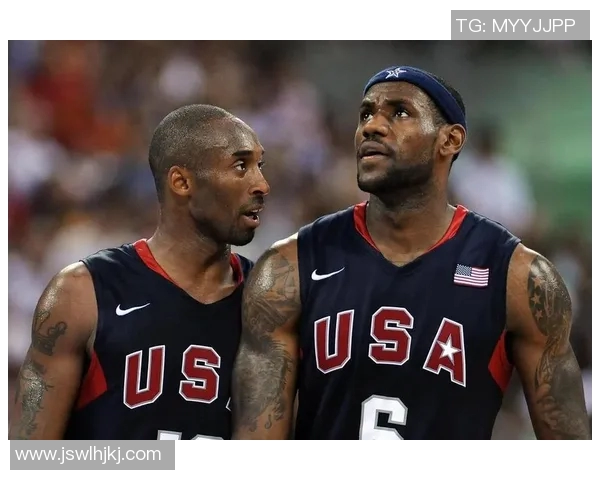 科比与詹姆斯巅峰对决全场精彩回顾与战术分析